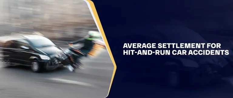 Hit and Run Payouts: Average Settlement for Hit and Run Car Accidents
